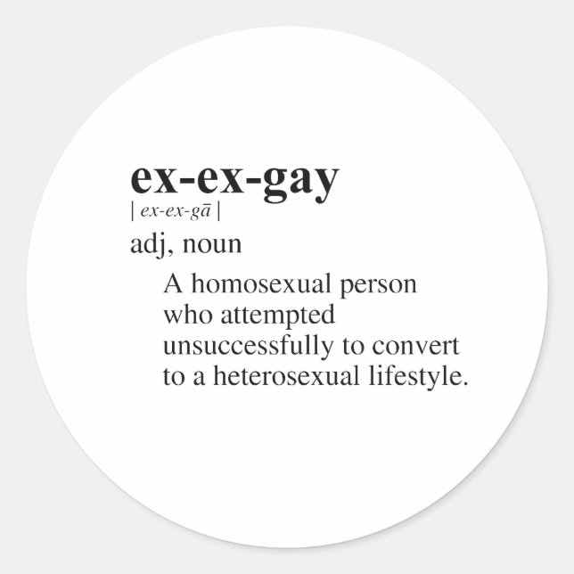 EX-EX-GAY RUNDER AUFKLEBER (Vorderseite)