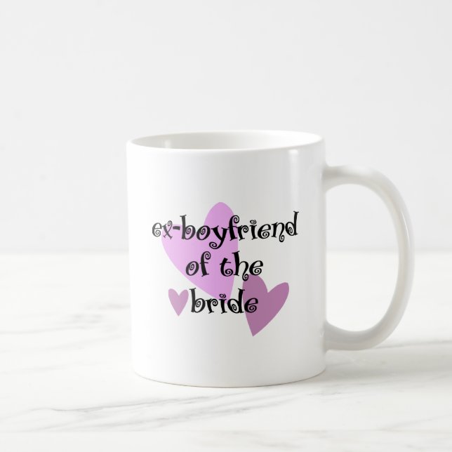 Ex-Freund der Bride Kaffeetasse (Rechts)