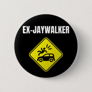 ex Jaywalker - Alcoholic Clean And Sober Button