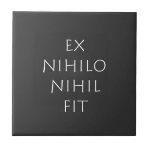 Ex Nihilo Nihil Fit Fliese