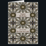 Ex Son in Law Geburtstag Abstrakt Mandala Design<br><div class="desc">Ein lustiger Weg,  Ihrem Ex-Schwiegersohn einen guten Geburtstag zu wünschen. Diese Karte hat ein sehr maskulinarisches Gefühl und besteht aus ineinander greifenden geometrischen Figuren. Die Hauptfarbe ist braun,  schwarz und weiß. Eine schöne Karte,  die ein Mann schätzen wird.</div>
