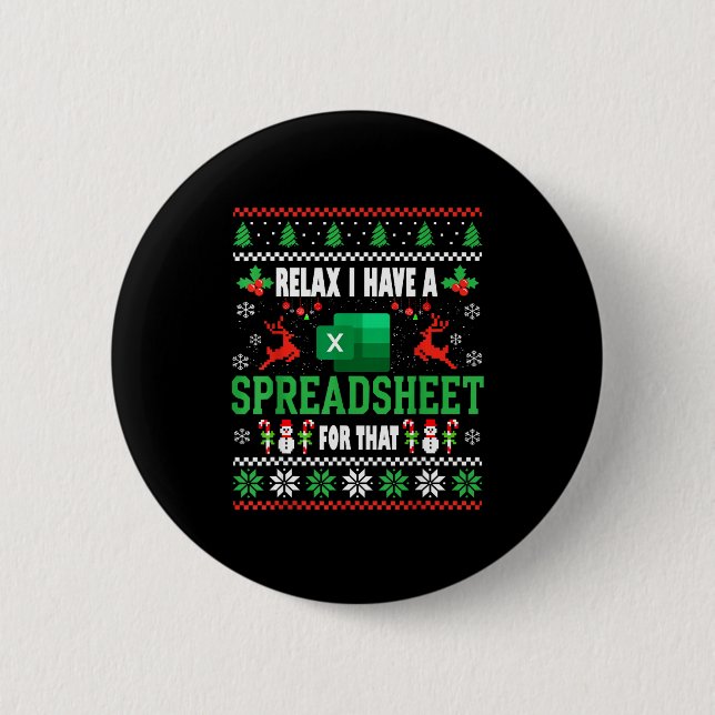 Excel Ugly Christmas Sweater I Have A Spreadsheet  Button (Vorderseite)