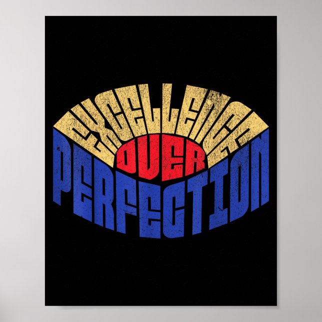 Excellence Over Perfection Mindset Leadership Retr Poster (Vorne)