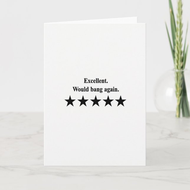 Excellent Would Bang Again Card Karte (Vorderseite)