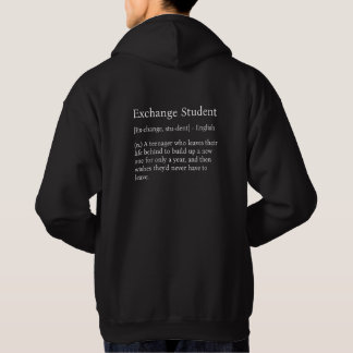 Exchange Student Definition T - Shirt Hoodie