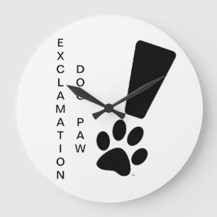 EXCLAMATION CHIEN PAW ! Horloge