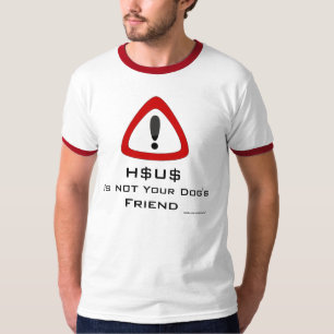 Exclamatisches Sweatshirt - H$U$ ist nicht Ihr Hun T-Shirt