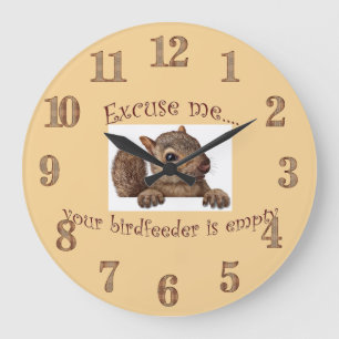 Excuse Me Your Birdfeeder is Empty Wall Clock Große Wanduhr