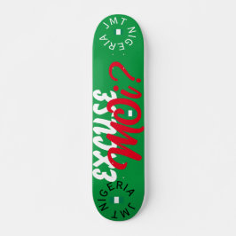 EXCUSE MOI ! JMT 7 3/4" Skateboard Deck
