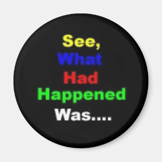 Excusez Magnet