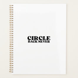 Execution Architect | Circle Back Never Planner Planer