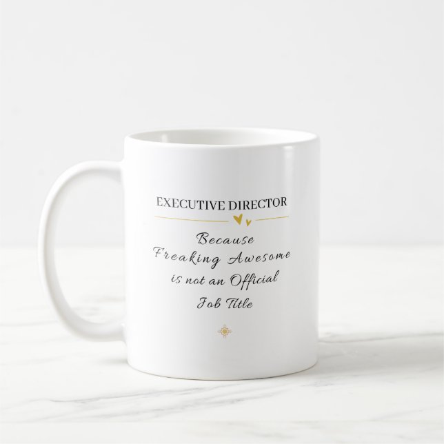 Executive Director Office Quote Kaffeetasse (Links)