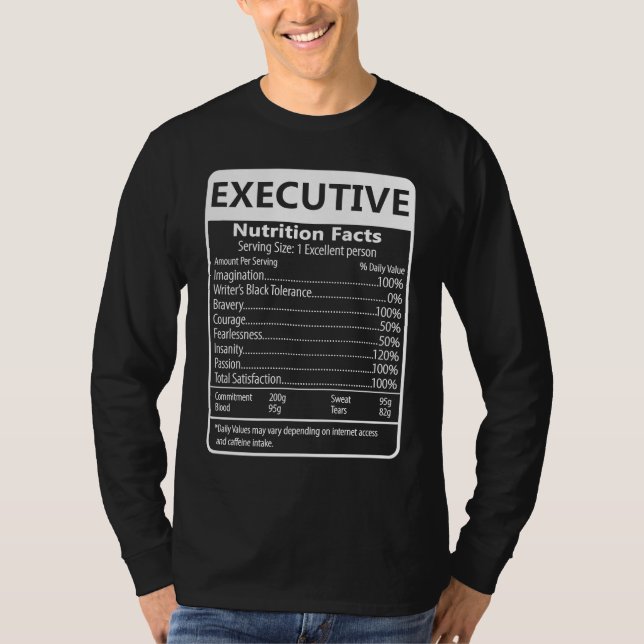 Executive Nutrition Facts Sarcastic Graphic T-Shirt (Vorderseite)