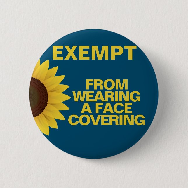 Exempt From Face Coverings Sunflower Badge Button (Devant)