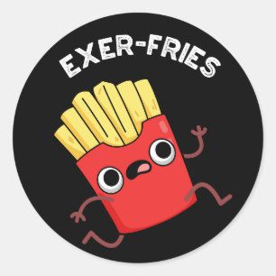 Exer fries Funny Fries Puns Dark BG Runder Aufkleber