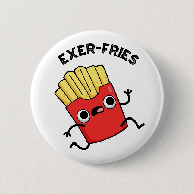 Exer-Pommes Funny Fries Puns Button (Vorderseite)