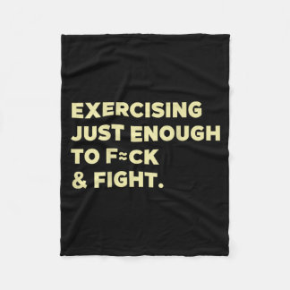Exercising Just-enough To Fck &amp; Fight Funny (o Fleecedecke