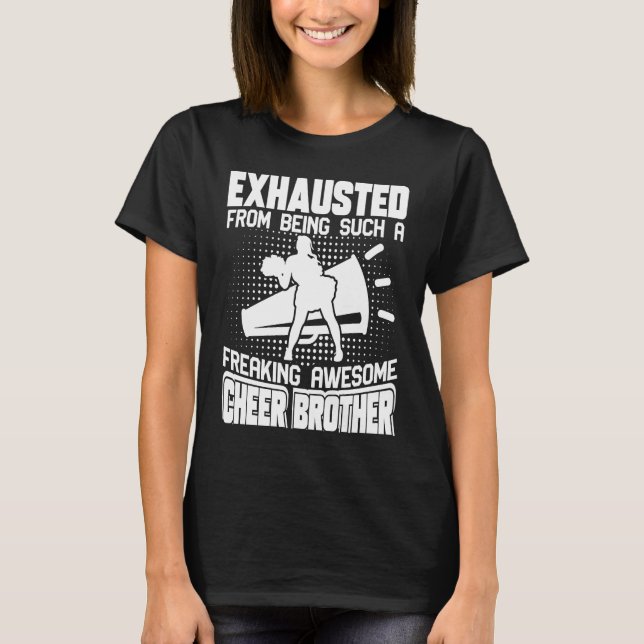 Exhausted From Being Such A Freaking Awesome Cheer T-Shirt (Vorderseite)