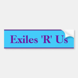 Exiles 'R' Us Autoaufkleber