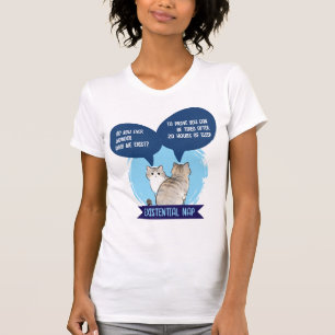 Existentielles Nickerchen Lustige Katze Schlaf Hum T-Shirt