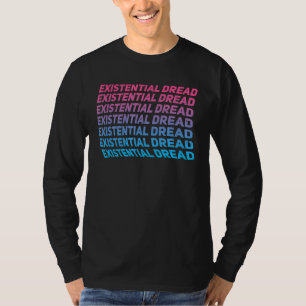 Existisches Dread Slogan Streetwear ästhetisches R T-Shirt
