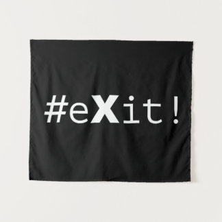 #eXit! Wandteppich