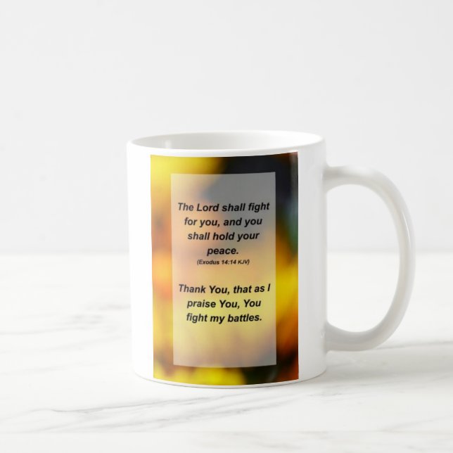 Exodus 14:14 Der Herr wird für euch und euch kämpf Kaffeetasse (Rechts)