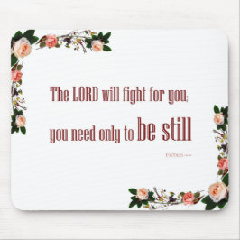 Exodus 14:14 Mousepad Der Herr wird für Sie kämpfe