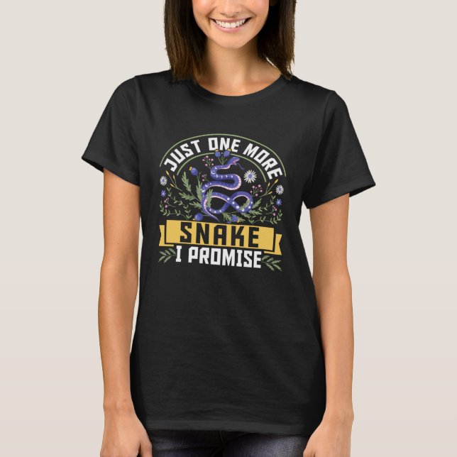 Exotic Pet Schlange Reptil nur eine weitere Schlan T-Shirt (Vorderseite)