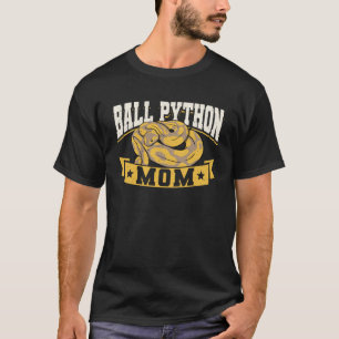 Exotic Pet Snake Reptile Ball Python Mama T-Shirt