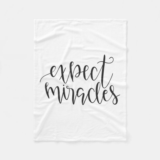 Expect Miracles Insrational Motivational Quote  Fleecedecke (Vorderseite)