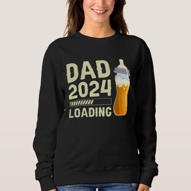 Expectant dad Future Dad Dad to be Dad 2024 loadin Sweatshirt (Vorderseite)