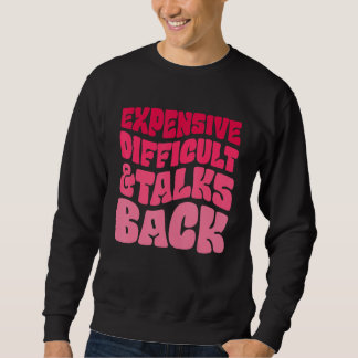 Expensive Difficult And Talks Back Messy Bun Leopa Sweatshirt