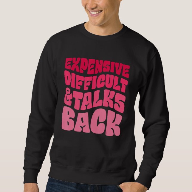 Expensive Difficult And Talks Back Messy Bun Leopa Sweatshirt (Vorderseite)