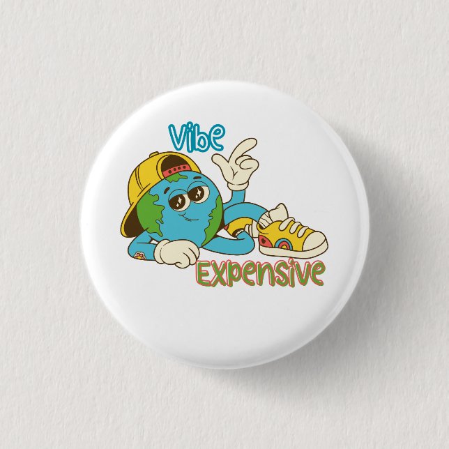 Expensive Vibe – Cool Retro Earth Character Design Button (Vorderseite)