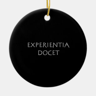 Experientia Docet Keramik Ornament