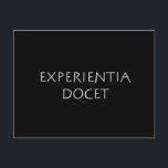 Experientia Docet Postkarte<br><div class="desc">Experimentelle Doktorarbeit. Erleben Sie Lehren. Ein lateinisches Zitat von Weisheit und Philosophie,  das heute noch gültig und wahr ist.</div>