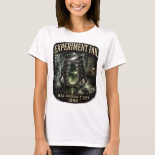 Experiment Fehlschlag Frauen T-Shirt