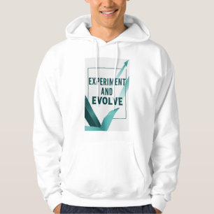 Experimentiere und entwickle dich weiter 2 hoodie
