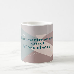 Experimentiere und entwickle dich weiter kaffeetasse