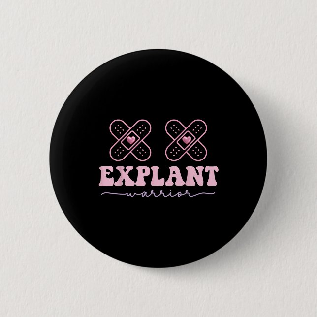 Explantate Brust Implant Krankheit Krebs Bewusstse Button (Vorderseite)