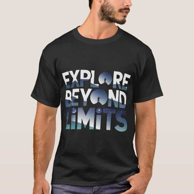 Explore Beyond Limits Space Adventure  T-Shirt (Vorderseite)