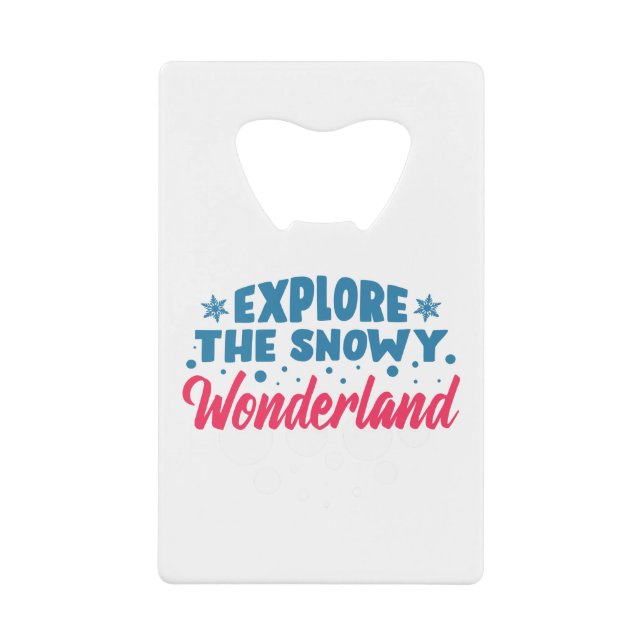 Explore the Snowy Wonderland Geldbeutel Flaschenöffner (Vorderseite)