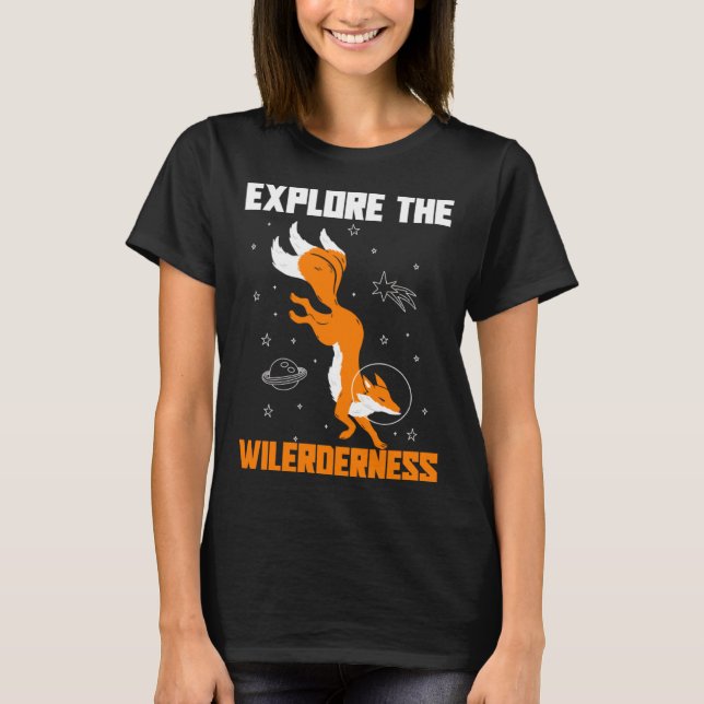 Explore The Wilderness Space Astronaut Fox T-Shirt (Vorderseite)