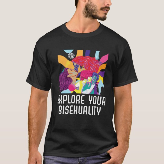 Explore Your Bisexuality Bi Bisexual Rainbow Pride T-Shirt (Vorderseite)