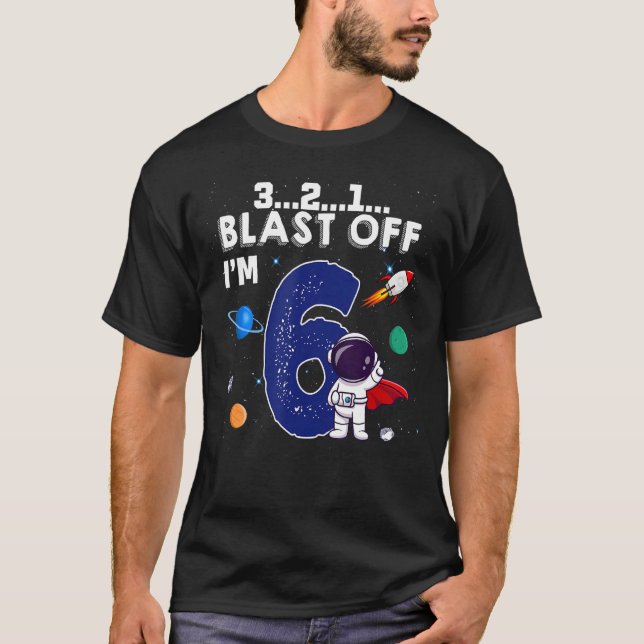 Explosion Ich bin 6 Jahre alt Raumfahrtakel 6. T-Shirt (Vorderseite)