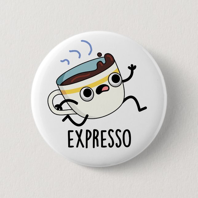 Express Funny Running Coffee Pub Button (Vorderseite)