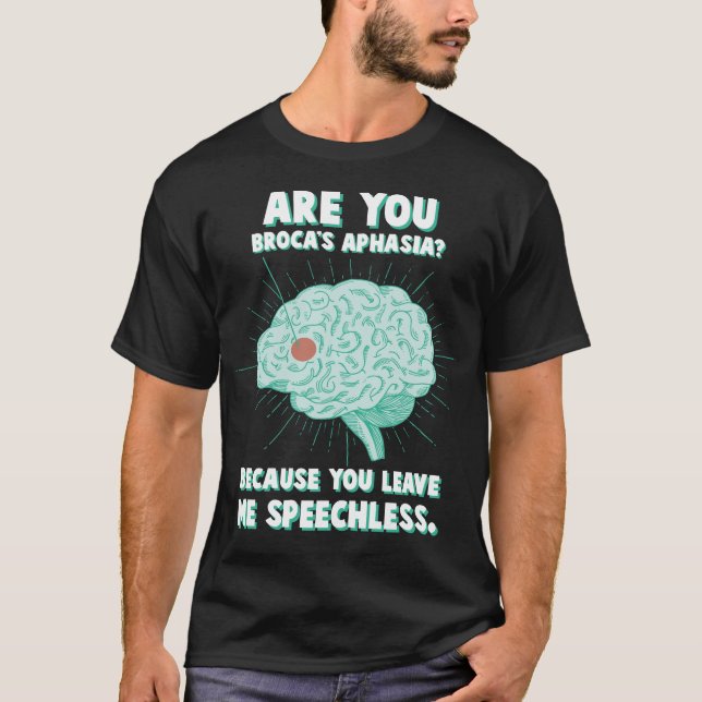 Expressive Aphasie Psychologie Sprachbehinderung T-Shirt (Vorderseite)