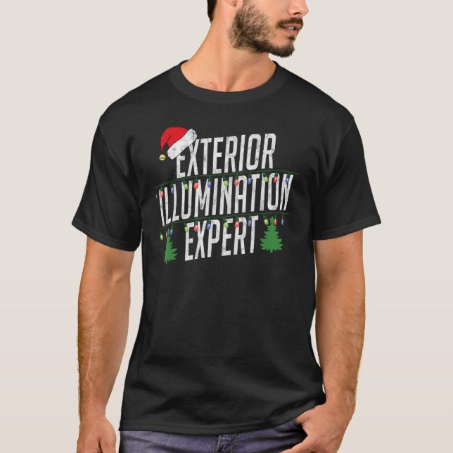 Exterior Illumination Expert Christmas Light Decor T-Shirt (Vorderseite)