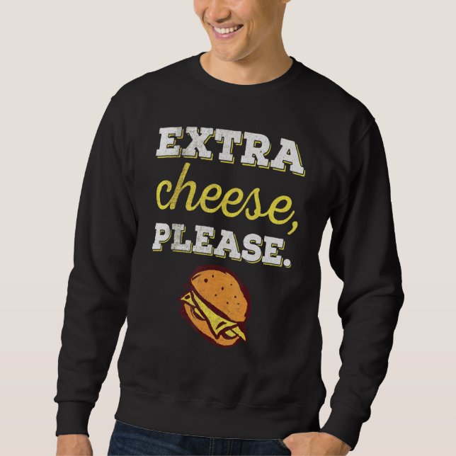 Extra Cheeseburger Design Sweatshirt (Vorderseite)